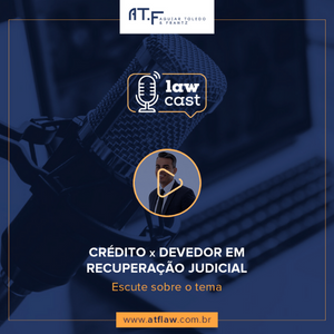 O que fazer com o crédito frente a um devedor em recuperação judicial?