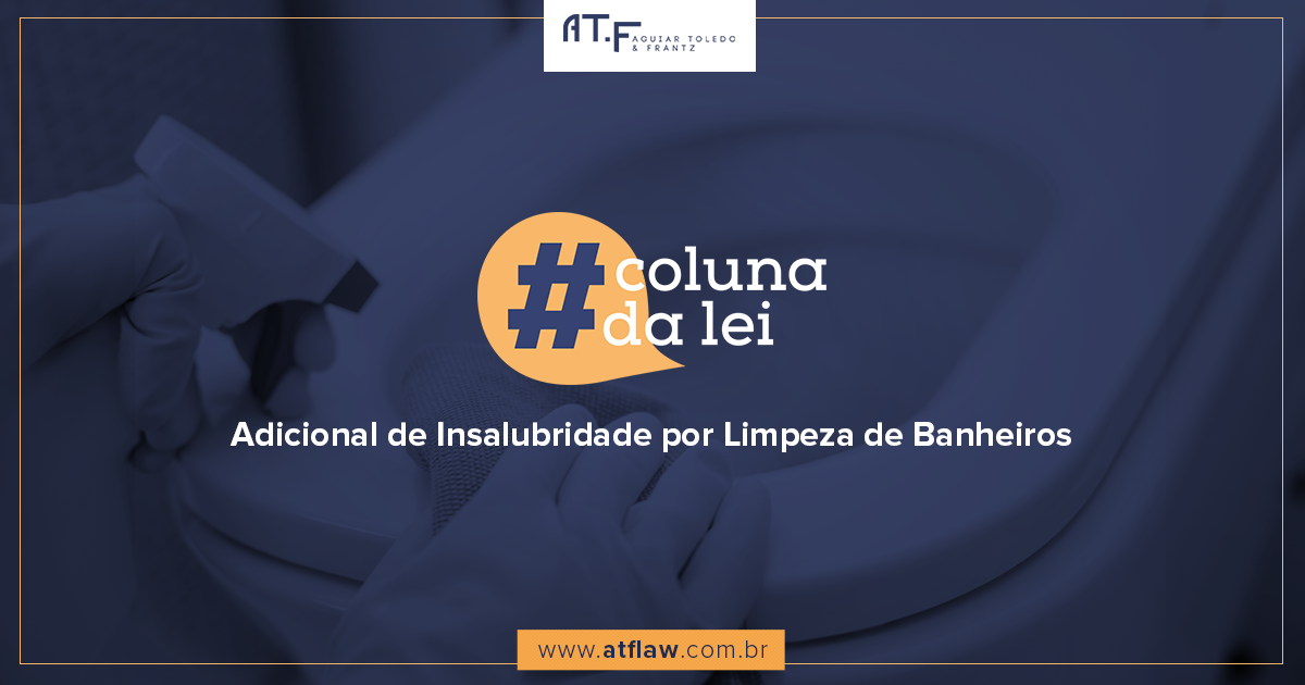 ADICIONAL DE INSALUBRIDADE POR LIMPEZA DE BANHEIROS.