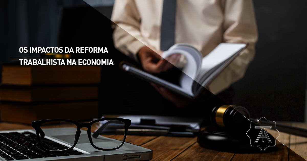 Os impactos da reforma trabalhista na economia